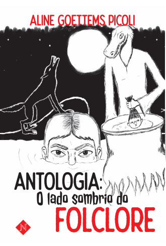 Antologia - O lado sombrio do folclore